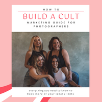 How to Build a Cult: Marketing Guide for Photographers